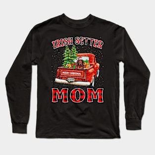 Christmas Irish Setter Mom Santa Hat Truck Tree Plaid Dog Mom Christmas Long Sleeve T-Shirt